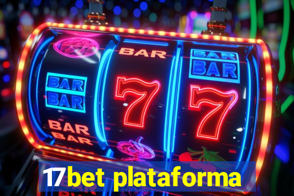 17bet plataforma